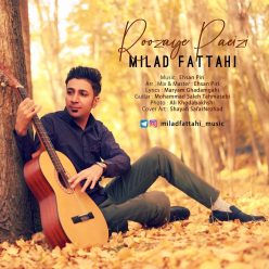 Milad Fattahi – Roozaye Paeizi
